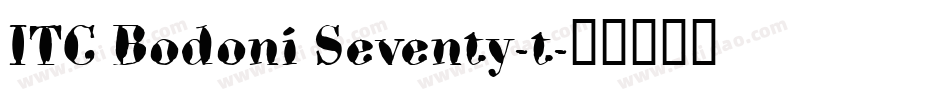 ITC Bodoni Seventy-t字体转换